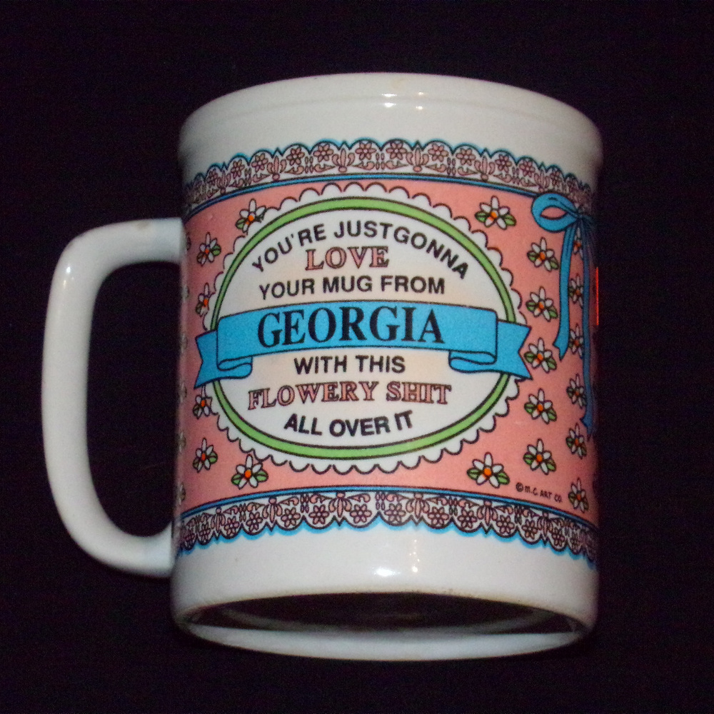 Sarcastic Coffee Mug - Georgia